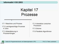 Vorlesung "Informatik II" der Fakultät für Informatik im Sommersemester 2003, gehalten am 14.7.2003