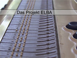 Das Projekt ELBA : Chancen und Barrieren für Sehgeschädigte.