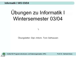 Übung zur Vorlesung "Informatik I" der Fakultät für Informatik im Wintersemester 2003/2004 am 24.10.2003