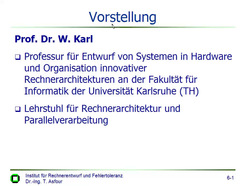 Vorlesung "Technische Informatik I" der Fakultät für Informatik im Wintersemester 2004/2005, gehalten am 09.11.2004