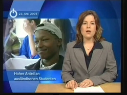 Hoher Anteil an ausländischen Studenten : Beitrag in "RTV-Nachrichten" vom 23.05.2005