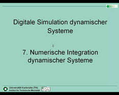 Vorlesung "Simulation dynamischer Systeme" der Fakultät für Maschinenbau im Sommersemester 2005, gehalten am 31.05.2005