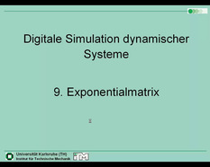 Vorlesung "Simulation dynamischer Systeme" der Fakultät für Maschinenbau im Sommersemester 2005, gehalten am 14.06.2005