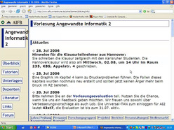 Vorlesung "Angewandte Informatik II" der Fakultät für Wirtschaftswissenschaften im Sommersemester 2006, gehalten am 27.07.2006