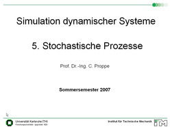 Vorlesung "Simulation dynamischer Systeme" der Fakultät für Maschinenbau im Sommersemester 2007, gehalten am 22.05.2007