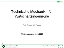 Vorlesung "Technische Mechanik I für Wirtschaftsingenieure" der Fakultät für Maschinenbau im Wintersemester 2006/2007 am 29.01.2007