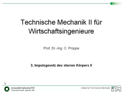 Vorlesung "Technische Mechanik II für Wirtschaftsingenieure" der Fakultät für Maschinenbau im Sommersemester 2008, gehalten am 08.05.2008