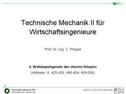 Vorlesung "Technische Mechanik II für Wirtschaftsingenieure" der Fakultät für Maschinenbau im Sommersemester 2008, gehalten am 20.05.2008