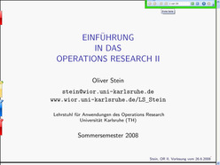 Vorlesung "Einführung in das Operations Research II" der Fakultät für Wirtschaftswissenschaften im Sommersemester 2008 am 26.06.2008
