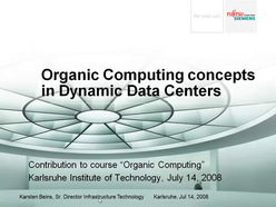Vorlesung "Organic Computing" der Fakultät für Wirtschaftswissenschaften im Sommersemester 2008, gehalten am 14.07.2008