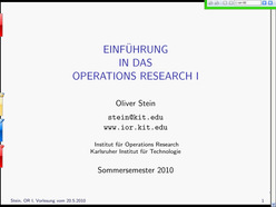 Vorlesung "Einführung in das Operations Research I" der Fakultät für Wirtschaftswissenschaften im Sommersemester 2010 am 20.05.2010