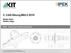 "MKL CAD Übung" der Fakultät für Maschinenbau im Sommersemester 2010, gehalten am 20.05.2010