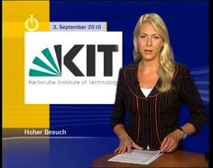Hoher Besuch : drei Nobelpreisträger zu Gast am KIT ; Beitrag in "RTV-Nachrichten" vom 03.09.2010