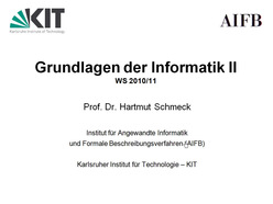 Vorlesung "Grundlagen der Informatik II" der Fakultät für Wirtschaftswissenschaften im Wintersemester 2010/11 am 18.10.2010