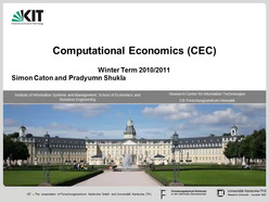 Vorlesung "Computational Economics" der Fakultät für Wirtschaftswissenschaften im Wintersemester 2010/2011, gehalten am 02.11.2010