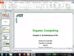 Vorlesung "Organic Computing" der Fakultät für Wirtschaftswissenschaften im Sommersemester 2011, gehalten am 09.05.2011