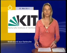 Weltrekord aus Karlsruhe : [Karlsruher Wissenschaftler haben einen neuen Weltrekordin der ultraschnellen Übertragung von Daten aufgestellt] ; Beitrag in "RTV-Nachrichten" vom 23.05.2011