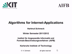 Vorlesung "Algorithms for Internet Applications" der Fakultät für Wirtschaftswissenschaften im Wintersemester 2011/2012 am 18.10.2011