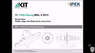 "MKL CAD Übung" der Fakultät für Maschinenbau im Sommersemester 2012, gehalten am 25.06.2012