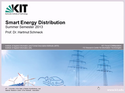 Vorlesung "Smart Energy Distribution", SS 2013, gehalten am 18.04.2013