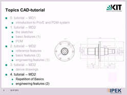 Vorlesung "MD CAD-Tutorial ", SS 2013, gehalten am 05.07.2013