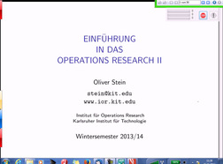 Einführung in das Operations Research II, WS 2013/2014, gehalten am 26.11.2013