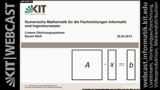 Numerische Mathematik für die Fachrichtungen Informatik und Ingenieurwesen, SS 2014, gehalten am 30.04.2014