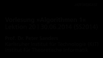 Algorithmen I, SS 2014, gehalten am 30.06.2014