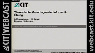 Theoretische Grundlagen der Informatik, WS 2014/15, gehalten am 20.01.2015, Übung 6