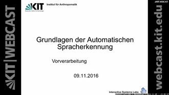 Grundlagen der Automatischen Spracherkennung, Vorlesung, WS 2016/17, 09.11.2016, 07
