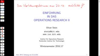 Einführung in das Operations Research II, Vorlesung, WS 2016/17, 15.12.2016