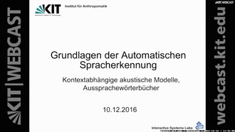 Grundlagen der Automatischen Spracherkennung, Vorlesung, WS 2016/17, 12.12.2016, 14
