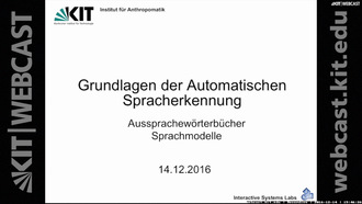 Grundlagen der Automatischen Spracherkennung, Vorlesung, WS 2016/17, 14.12.2016, 15