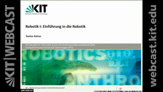 01: Robotik I - Einführung in die Robotik, Vorlesung, WS 2017/18, 16.10.2017
