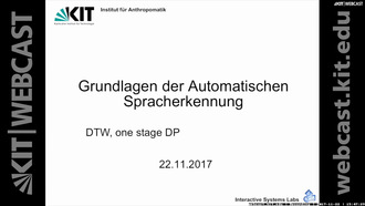 09: Grundlagen der Automatischen Spracherkennung, Vorlesung, WS 2017/18, 22.11.2017