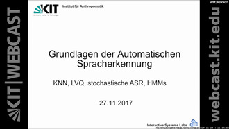 10: Grundlagen der Automatischen Spracherkennung, Vorlesung, WS 2017/18, 27.11.2017
