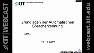 11: Grundlagen der Automatischen Spracherkennung, Vorlesung, WS 2017/18, 29.11.2017