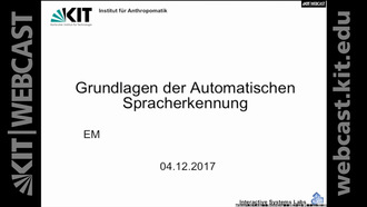 12: Grundlagen der Automatischen Spracherkennung, Vorlesung, WS 2017/18, 04.12.2017