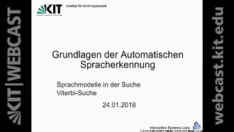 19: Grundlagen der Automatischen Spracherkennung, Vorlesung, WS 2017/18, 24.01.2018