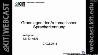 23: Grundlagen der Automatischen Spracherkennung, Vorlesung, WS 2017/18, 07.02.2018