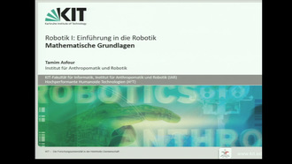 02: Robotik I - Einführung in die Robotik, Vorlesung, WS 2018/19, 18.10.2018