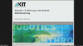 12: Robotik I - Einführung in die Robotik, Vorlesung, WS 2019/20, 02.12.2019