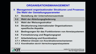 II Management organisationaler Strukturen und Prozesse: Die Wahl der Gestaltungsparameter, II.2 Wahl der Abteilungsgliederung