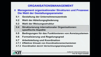 II Management organisationaler Strukturen und Prozesse: Die Wahl der Gestaltungsparameter, II.4 Strukturierung internationaler Organisationen: spezifische Aspekte