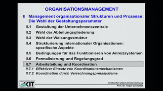 II Management organisationaler Strukturen und Prozesse: Die Wahl der Gestaltungsparameter, II.7 Arbeitsteilung und Koordination