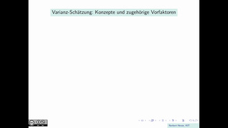 Varianz-Schätzung: Konzepte und zugehörige Vorfaktoren