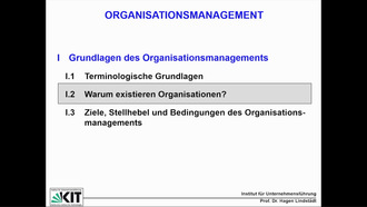 I. Grundlagen des Organisationsmanagements, I.2 Warum existieren Organisationen?