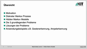 11: Hidden Markov Modelle: Maschinelles Lernen 1 - Grundverfahren, Vorlesung, WS 2019/20, 10.01.2020