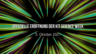 KIT Science Week 2021: Offizielle Eröffnung