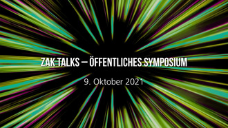 ZAK Talks - Öffentliches Symposium : Computer mit Vorurteilen? (Prof. Dr. Bertolt Meyer)